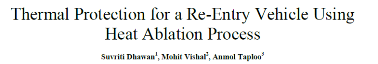 Read more about the article Thermal Protection for a Re-Entry Vehicle Using Heat Ablation Process