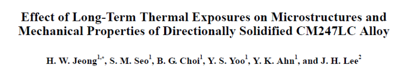 Read more about the article Effect of Long-Term Thermal Exposures on Microstructures and Mechanical Properties of Directionally Solidified CM247LC Alloy