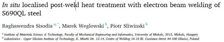 Read more about the article In situ localised post-weld heat treatment with electron beam welding of S690QL steel