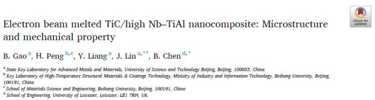 Read more about the article Electron beam melted TiC_high Nb–TiAl nanocomposite Microstructure and mechanical property