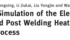 Numerical Simulation of the Electron Beam Welding and Post Welding Heat Treatment Coupling Process