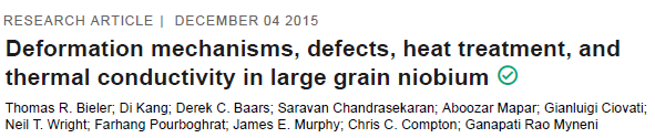 Read more about the article Deformation mechanisms, defects, heat treatment, and thermal conductivity in large grain niobium