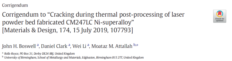 Read more about the article Corrigendum to Cracking during thermal post-processing of laser powder bed fabricated CM247LC Ni-superalloy [Materials & Design, 174, 15 July 2019, 107793]