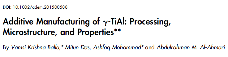 Read more about the article Additive Manufacturing of γ-TiAl Processing, Microstructure, and Properties