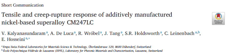 Read more about the article Tensile and creep-rupture response of additively manufactured nickel-based superalloy CM247LC