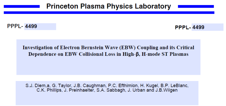 Read more about the article Investigation of Electron Bernstein Wave (EBW) Coupling and its Critical Dependence on EBW Collisional Loss in High-β, H-mode ST Plasmas