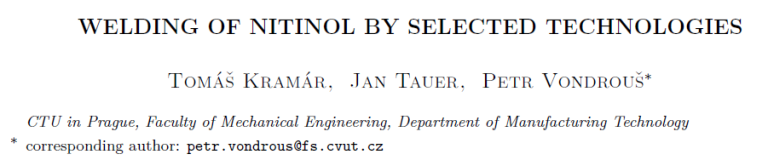 Read more about the article WELDING OF NITINOL BY SELECTED TECHNOLOGIES