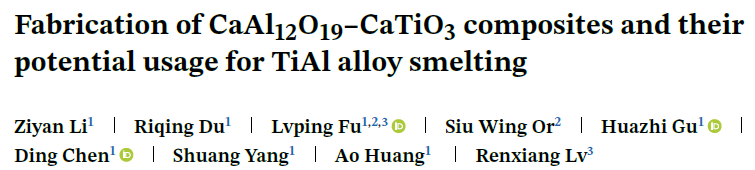 Read more about the article Fabrication of CaAl12O19–CaTiO3 composites and their potential usage for TiAl alloy smelting