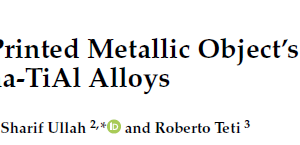 Optimizing 3D Printed Metallic Object’s Postprocessing A Case of Gamma-TiAl Alloys