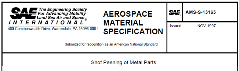 Read more about the article AMS S 13165-Shot Peening of Metal Parts