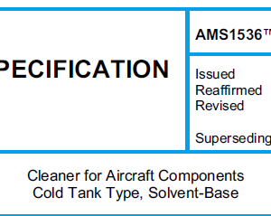 AMS 1536TM-Cleaner for Aircraft Components Cold Tank Type, Solvent-Base