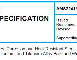 AMS 2241TM-Tolerances, Corrosion and Heat-Resistant Steel, Iron Alloy, Titanium, and Titanium Alloy Bars and Wire