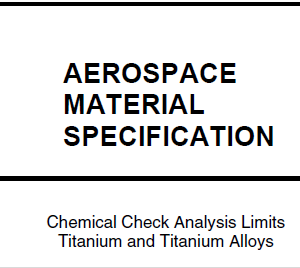 AMS 2249F-Chemical Check Analysis Limits Titanium and Titanium Alloys