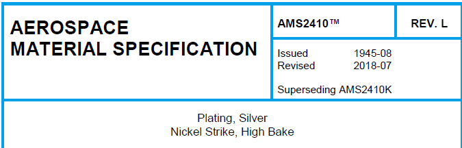 Read more about the article AMS 2410TM-Plating, Silver Nickel Strike, High Bake