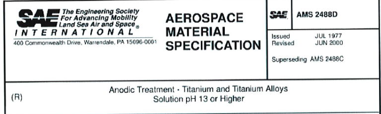 Read more about the article AMS 2488D-Anodic Treatment Titanium and Titanium Alloys Solution pH 13 or Higher