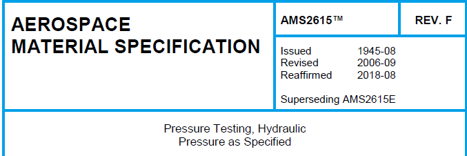 Read more about the article AMS 2615TM-Pressure Testing, Hydraulic Pressure as Specified