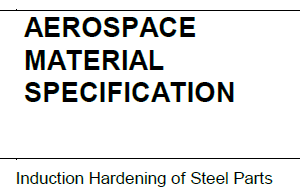 AMS 2745-Induction Hardening of Steel Parts