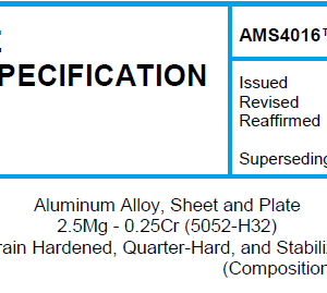 AMS 4016TM-Aluminum Alloy, Sheet and Plate 2.5Mg – 0.25Cr (5052-H32) Strain Hardened, Quarter-Hard, and Stabilized