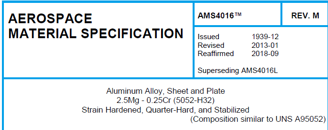 Read more about the article AMS 4016TM-Aluminum Alloy, Sheet and Plate 2.5Mg – 0.25Cr (5052-H32) Strain Hardened, Quarter-Hard, and Stabilized