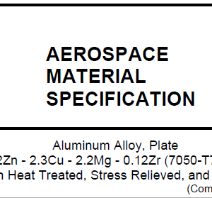 AMS 4050H-Aluminum Alloy, Plate 6.2Zn – 2.3Cu – 2.2Mg – 0.12Zr (7050-T7451) Solution Heat Treated, Stress Relieved, and Overaged