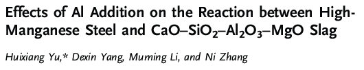Read more about the article Effects of Al Addition on the Reaction between High-Manganese Steel and CaO–SiO2–Al2O3–MgO Slag