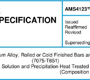 AMS 4123TM-Aluminum Alloy, Rolled or Cold Finished Bars and Rods (7075-T651) Solution and Precipitation Heat Treated