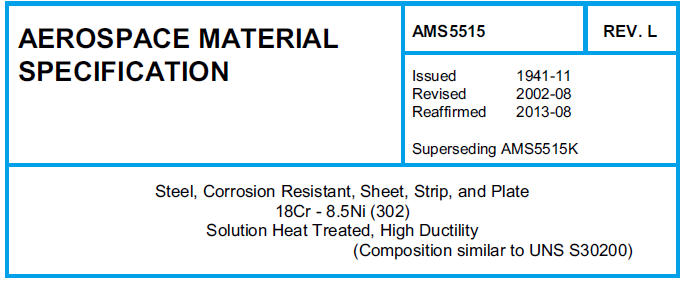 Read more about the article AMS 5515-Steel, Corrosion Resistant, Sheet, Strip, and Plate 18Cr – 8.5Ni (302) Solution Heat Treated, High Ductility