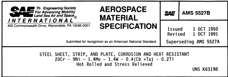 Read more about the article AMS 5527B-STEEL SHEET, STRIP, AND PLATE, CORROSION AND HEAT RESISTANT 20Cr – 9Ni – 1.4Mo – 1.4W – 0.4(Cb +Ta) – 0.2Ti Hot Rolled and Stress Relieved