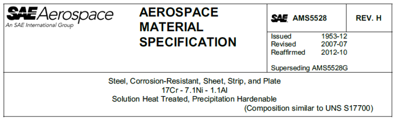 Read more about the article AMS 5528-Steel, Corrosion-Resistant, Sheet, Strip, and Plate 17Cr – 7.1Ni – 1.1Al Solution Heat Treated, Precipitation Hardenable
