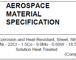 AMS 5536-Nickel Alloy, Corrosion and Heat-Resistant, Sheet, Strip, and Plate 47.5Ni – 22Cr – 1.5Co – 9.0Mo – 0.60W – 18.5Fe Solution Heat Treated