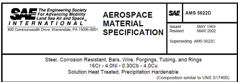 Read more about the article AMS 5622D-Steel, Corrosion Resistant, Bars, Wire, Forgings, Tubing, and Rings 16Cr – 4.0Ni – 0.30Cb – 4.0Cu Solution Heat Treated, Precipitation Hardenable