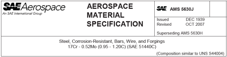 Read more about the article AMS 5630J-Steel, Corrosion-Resistant, Bars, Wire, and Forgings 17Cr – 0.52Mo (0.95 – 1.20C) (SAE 51440C)