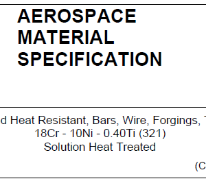 AMS 5645-Steel, Corrosion and Heat Resistant, Bars, Wire, Forgings, Tubing, and Rings 18Cr – 10Ni – 0.40Ti (321) Solution Heat Treated