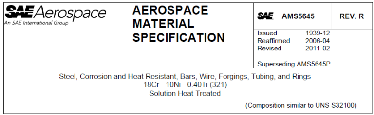 Read more about the article AMS 5645-Steel, Corrosion and Heat Resistant, Bars, Wire, Forgings, Tubing, and Rings 18Cr – 10Ni – 0.40Ti (321) Solution Heat Treated