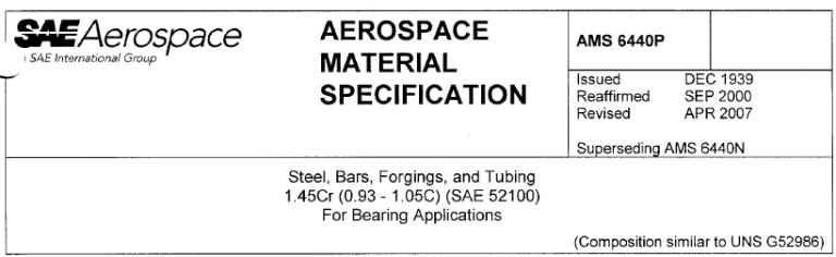 Read more about the article AMS 6440P-Steel, Bars, Forgings, and Tubing 1.45Cr (0.93 – 1.05C) (SAE 52100) For Bearing Applications