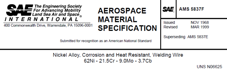 Read more about the article AMS 5837F-Nickel Alloy, Corrosion and Heat Resistant, Welding Wire 62Ni – 21.5Cr – 9.0Mo – 3.7Cb