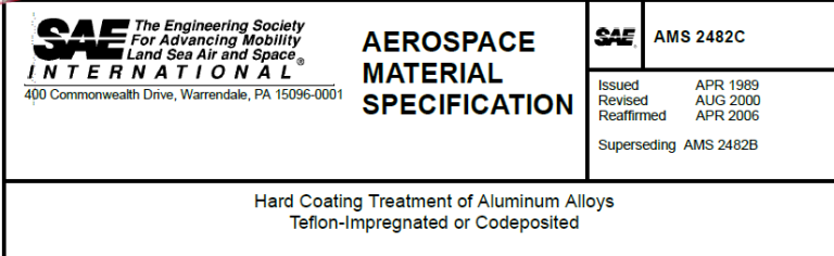 Read more about the article AMS 2482C-Hard Coating Treatment of Aluminum Alloys Teflon-Impregnated or Codeposited