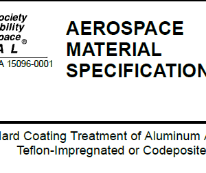 AMS 2482C-Hard Coating Treatment of Aluminum Alloys Teflon-Impregnated or Codeposited