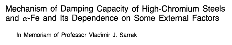 Read more about the article Mechanism-of-Damping-Capacity-of-High-Chromium-Steels-and-Alpha-Fe-and-Its-Dependence-on-Some-Ecternal-Factors