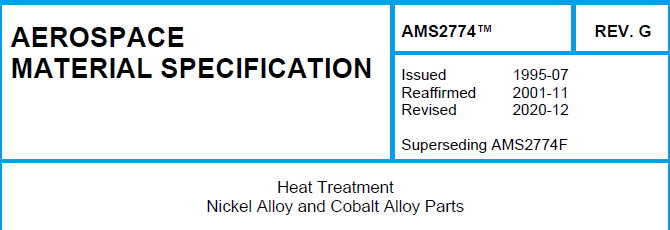 Read more about the article AMS 2774TM-Heat Treatment Nickel Alloy and Cobalt Alloy Parts
