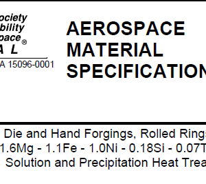 AMS 4132E-Aluminum Alloy, Die and Hand Forgings, Rolled Rings, and Forging Stock 2.3Cu – 1.6Mg – 1.1Fe – 1.0Ni – 0.18Si – 0.07Ti (2618-T61) Solution and Precipitation Heat Treated