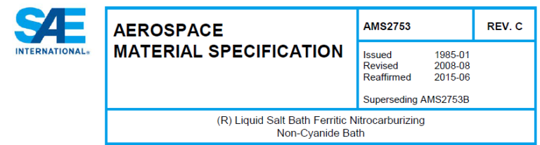 Read more about the article AMS 2753-(R) Liquid Salt Bath Ferritic Nitrocarburizing Non-Cyanide Bath