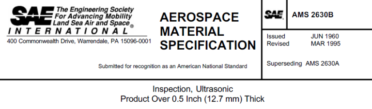 Read more about the article AMS 2630B-Inspection, Ultrasonic Product Over 0.5 Inch (12.7 mm) Thick