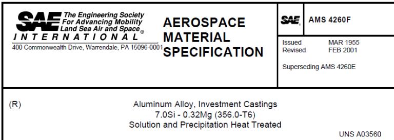 Read more about the article AMS 4260F-Aluminum Alloy, Investment Castings 7.0Si – 0.32Mg (356.0-T6) Solution and Precipitation Heat Treated