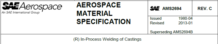 Read more about the article AMS 2694-(R) In-Process Welding of Castings
