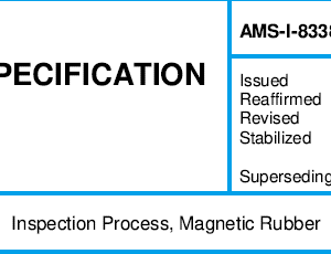 AMS I 83387TM-Inspection Process, Magnetic Rubber