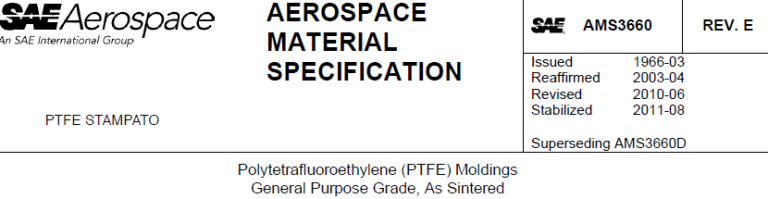 Read more about the article AMS 3660-Polytetrafluoroethylene (PTFE) Moldings General Purpose Grade, As Sintered