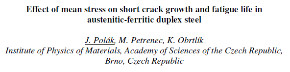 Read more about the article Effect of mean stress on short crack growth and fatigue life in austenitic-ferritic duplex steel