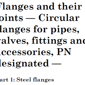 Flanges and their joints-Circular flanges for pipes, valves, fittings and accessories, PN designated