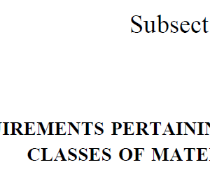 REQUIREMENTS PERTAINING TO CLASSES OF MATERIALS